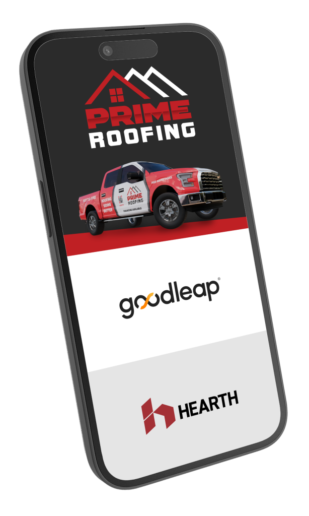 Smartphone displaying Prime Roofing company logo with red truck, GoodLeap and Hearth partner logos on screen
